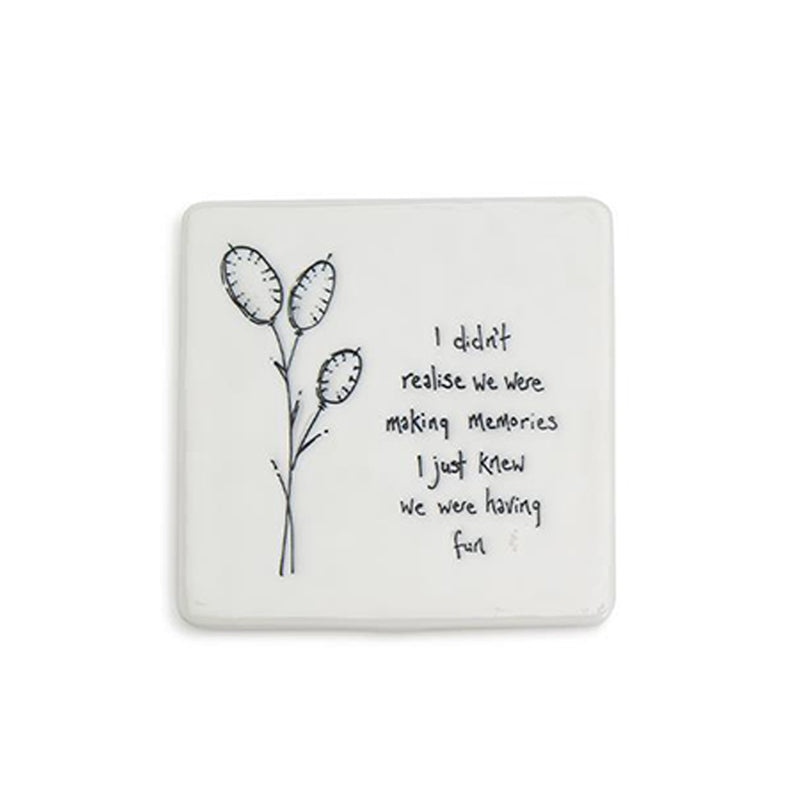Porcelain Candle Holder - I didn't realise we were making memories. I just knew we were having fun.