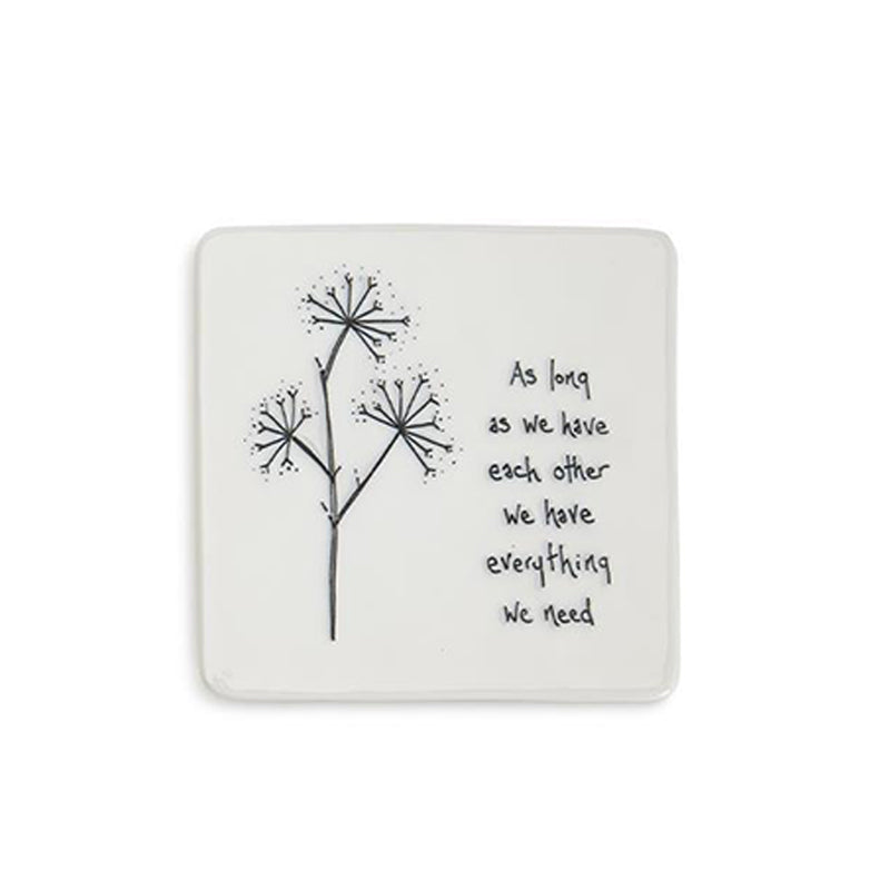 Porcelain Candle Holder - As long as we have each other we have everything we need