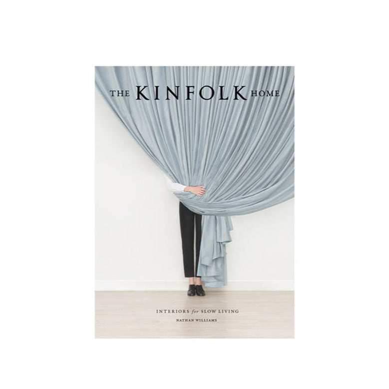 The Kinfolk Home: Interiors for Slow Living Book